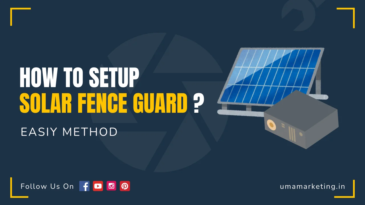 How To Setup Solar Fence Guard Perfectly